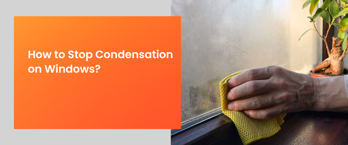 How-to-stop-condensation-on-windows